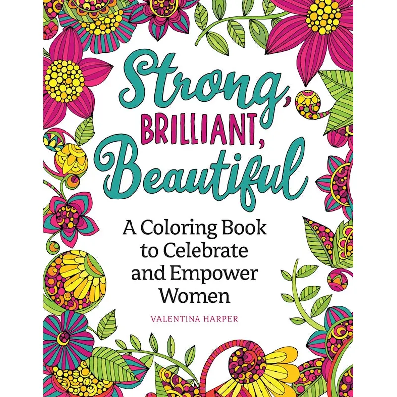 Strong, Brilliant, Beautiful
