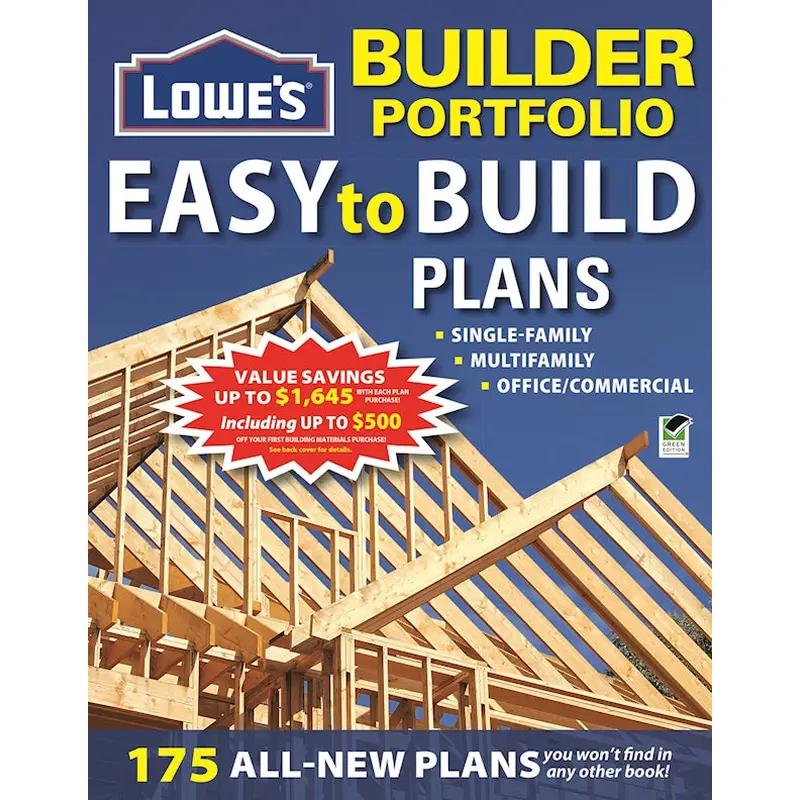 Lowe's Builder Portfolio: Easy-to-Build Plans